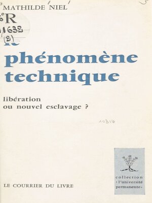 cover image of Le phénomène technique